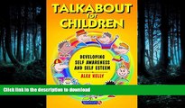 Pre Order Talkabout For Children: Developing self awareness and self esteem Kindle eBooks