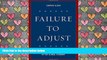 BEST PDF  Failure to Adjust: How Americans Got Left Behind in the Global Economy (A Council on