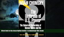 Buy NOW Noam Chomsky The Umbrella of Power: The Universal Declaration of Human Rights and the