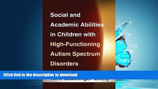READ Social and Academic Abilities in Children with High-Functioning Autism Spectrum Disorders