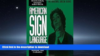 Hardcover American Sign Language Green Books, A Teacher s Resource Text on Curriculum, Methods,