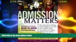 Best Price Admission Matters: What Students and Parents Need to Know About Getting Into College