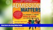 Best Price Admission Matters: What Students and Parents Need to Know About Getting into College