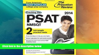 Price Cracking the PSAT/NMSQT with 2 Practice Tests, 2014 Edition (College Test Preparation)