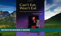 Hardcover Can t Eat, Won t Eat: Dietary Difficulties and Autistic Spectrum Disorders
