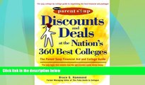 Price Discounts and Deals at the Nation s 360 Best Colleges : The Parent Soup Financial Aid and