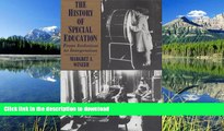 READ The History of Special Education: From Isolation to Integration Kindle eBooks