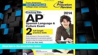Price Cracking the AP Spanish Language   Culture Exam with Audio CD, 2014 Edition (College Test