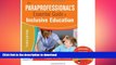 Pre Order The Paraprofessional s Essential Guide to Inclusive Education