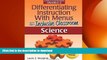 READ Differentiating Instruction with Menus for the Inclusive Classroom: Science (Grades K-2)