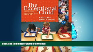 Hardcover The Exceptional Child: Inclusion in Early Childhood Education Kindle eBooks