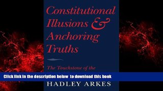 Pre Order Constitutional Illusions and Anchoring Truths: The Touchstone of the Natural Law Hadley