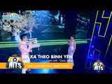 Em Xa Theo Bình Yên | Uyên Linh ft. Quốc Thiên | Việtnam Top Hits