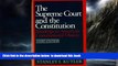 Buy NOW  The Supreme Court and The Constitution: Readings in American Constitutional History