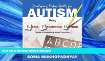 Hardcover Developing Motor Skills for Autism Using Rapid Prompting Method: Steps to Improving