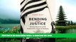 PDF [DOWNLOAD] Bending Toward Justice: The Voting Rights Act and the Transformation of American