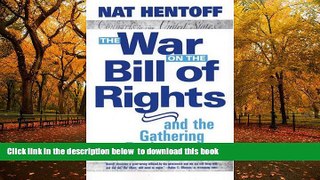 PDF [DOWNLOAD] The War on the Bill of Rights#and the Gathering Resistance FOR IPAD
