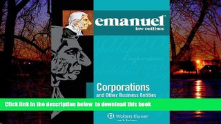 Best Price Steven L. Emanuel Emanuel Law Outlines: Corporations and Other Business Entities,