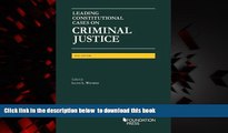 Pre Order Leading Constitutional Cases on Criminal Justice - CasebookPlus (University Casebook