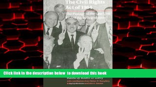 Pre Order The Civil Rights Act of 1964: The Passage of the Law That Ended Racial Segregation (S U