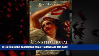 Pre Order Constitutional Conservatism: Liberty, Self-Government, and Political Moderation (Hoover