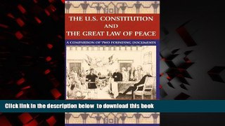 Pre Order The U.S. Constitution and the Great Law of Peace: A Comparison of Two Founding Documents