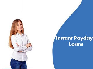 Instant Payday Loans- The Right Way To Meet Your Emergency Credit Wants