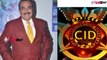 CID ACP Pradyuman dies of Heart Attack, SHOCKING!!!