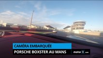 Caméra embarquée - En Porsche Boxster sur le Circuit Bugatti