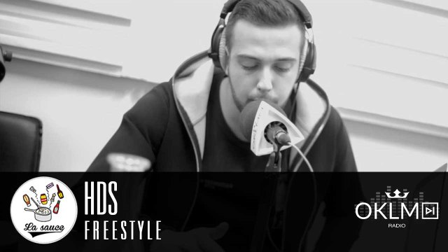 #LaSauce - Freestyle : HDS sur OKLM Radio
