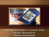 A Star Studded Launch For Javed Siddiquis Roshandaan