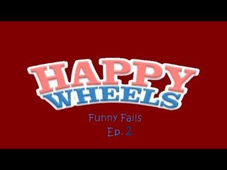 HappyWheels Ep2