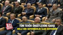 Erdoğan: Tüm terör örgütlerine karşı milli bir seferberlik ilan ediyorum | En Son Haber