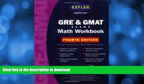 Pre Order Kaplan GRE   GMAT Exams Math Workbook: Fourth Edition (Kaplan GMAT Math Workbook) Full