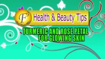 DIY II  TURMERIC & ROSE PETAL FOR GLOWING SKIN II चमकदार त्वचा के लिए हल्दी और गुलाब की पत्तियाँ II