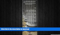 Read Book The Law School Admission Game 1st (first) edition Text Only On Book