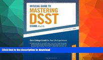 Read Book Official Guide to Mastering DSST Exams (vol II) (Peterson s Mastering Dsst Exams) Full