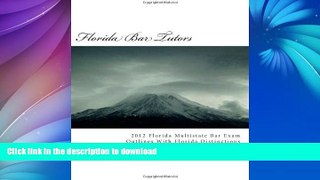 Read Book 2012 Florida Multistate Bar Exam Outlines With Florida Distinctions On Book