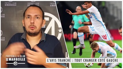 L'avis Tranché de FCM : Tout changer coté gauche