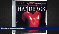 Best Price Handbags Page-A-Day Gallery Calendar 2008 (Page-A-Day Gallery Calendars) Workman