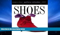 Best Price Shoes Gallery Calendar 2007 (Page-A-Day Gallery Calendars) Workman Publishing For Kindle