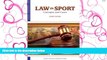 PDF [DOWNLOAD] Law in Sport: Concepts and Cases (Sports Management Library) [DOWNLOAD] ONLINE