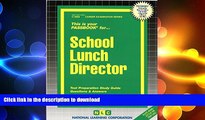 Read Book School Lunch Director(Passbooks) (Passbook for Career Opportunities) Kindle eBooks