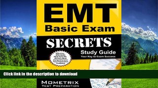 Pre Order EMT Basic Exam Secrets Study Guide: EMT-B Test Review for the National Registry of