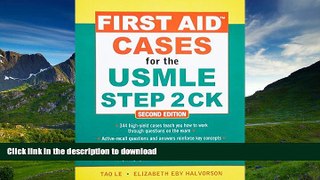 READ First Aid Cases for the USMLE Step 2 CK, Second Edition (First Aid USMLE) Full Book