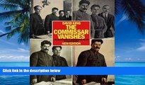 Best Price The Commissar Vanishes: The Falsification of Photographs and Art in Stalinâ€™s Russia