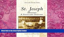 Price St. Joseph, Missouri: A Postcard History (Images of America) Robyn L. Davis For Kindle