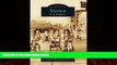 Best Price Venice (CA)  (Images of America) Venice Historical Society Carolyn Elayne Alexander On