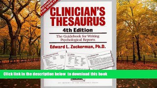 PDF [DOWNLOAD] Clinician s Thesaurus, 4th Edition: The Guidebook for Writing Psychological