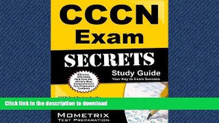 READ CCCN Exam Secrets Study Guide: CCCN Test Review for the WOCNCB Certified Continence Care